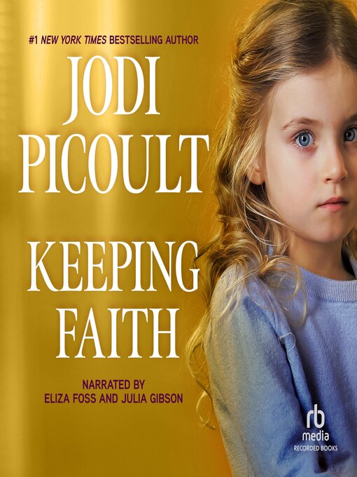 Title details for Keeping Faith by Jodi Picoult - Wait list